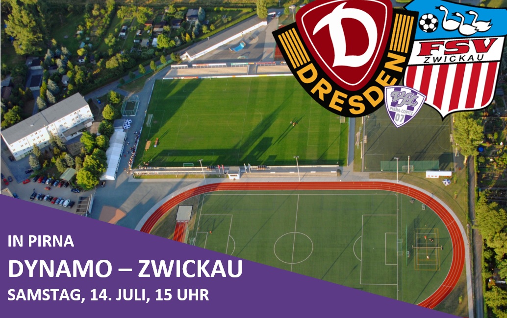 Samstag, 14. Juli: Dynamo Dresden testet in Pirna gegen Zwickau. Grafik: VfL/rz