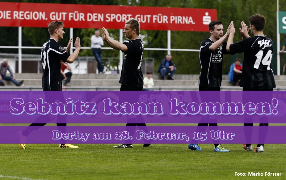 Derby am 28. Februar: Pirna empfängt Sebnitz!