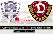 Das Plakat zum Spiel zwischen Pirna-Copitz und Dynamo Dresden.